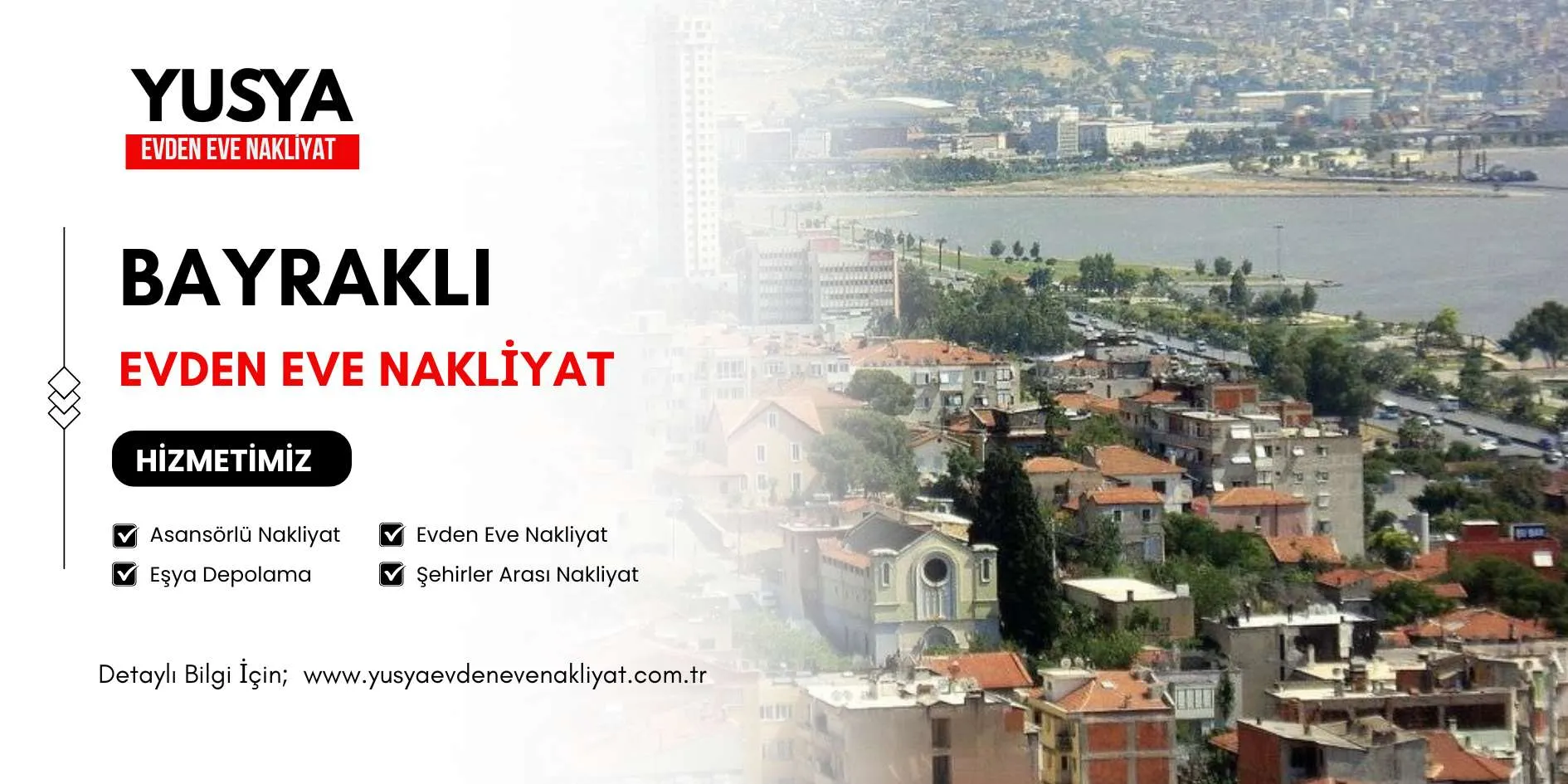 Bayraklı Evden Eve Nakliyat